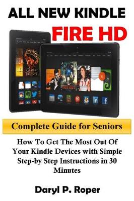 Book cover for All New Kindle Fire HD Complete Guide for Seniors