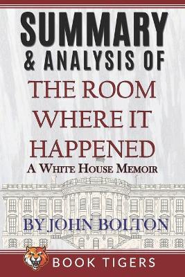 Book cover for Summary and Analysis of The Room Where It Happened