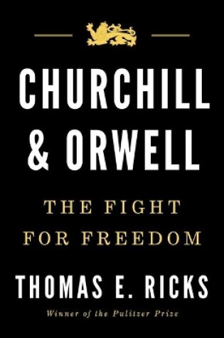 Cover of Churchill & Orwell: The Fight For Freedo