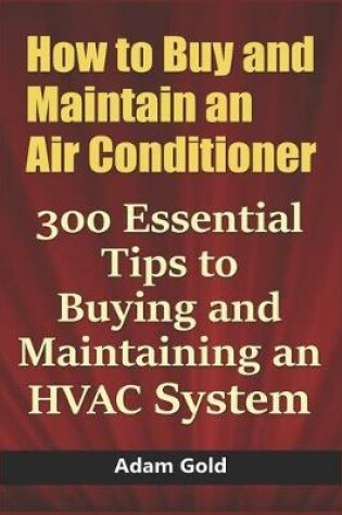 Cover of How to Buy and Maintain an Air Conditioner