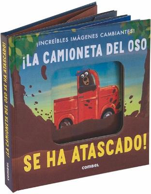 Book cover for ¡La Camioneta del Oso Se Ha Atascado!