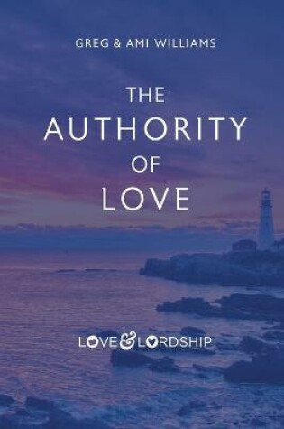 Cover of The Authority of Love