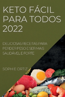 Cover of Keto Fácil Para Todos 2022