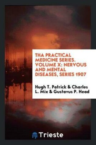 Cover of Tha Practical Medicine Series. Volume X