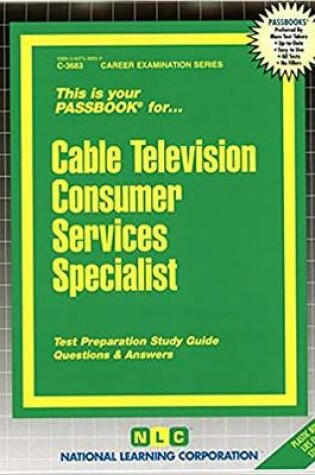 Cover of Cable Television Consumer Services Specialist