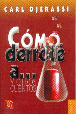 Cover of Como Derrote A... y Otros Cuentos