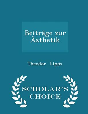 Book cover for Beitrage Zur AEsthetik - Scholar's Choice Edition