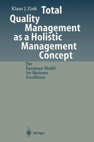 Cover of Total Quality Management as a Holistic Management Concept