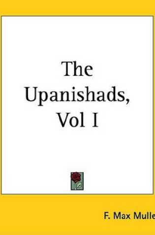 Cover of The Upanishads, Vol I