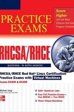 Cover of Rhcsa/Rhce Red Hat Linux Certification Practice Exams with Virtual Machines (Exams Ex200 & Ex300)