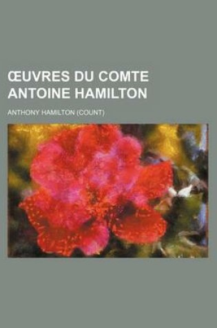 Cover of Uvres Du Comte Antoine Hamilton (3)