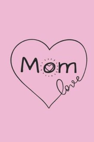 Cover of Mom Love