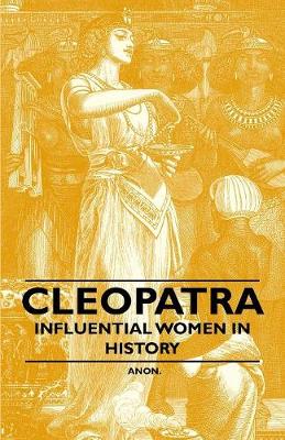 Book cover for Cleopatra - Influential Women in History