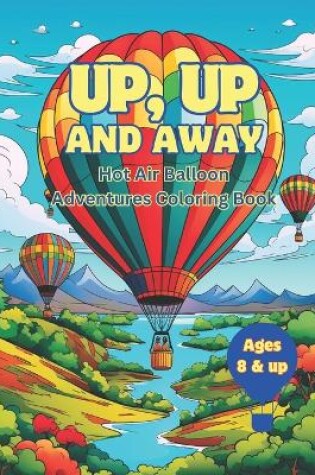 Cover of Up, Up and Away Coloring Book