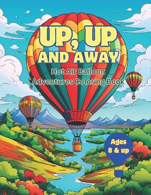 Book cover for Up, Up and Away Coloring Book