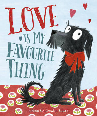 Book cover for Love Is My Favourite Thing