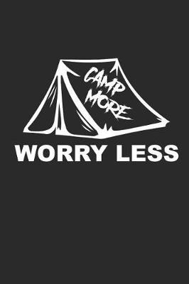 Book cover for Camp More Worry Less