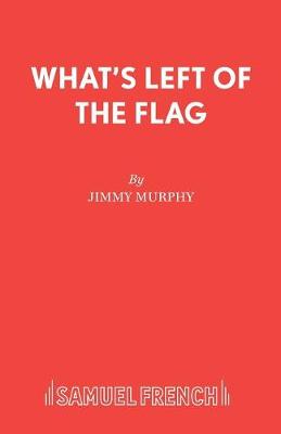 Book cover for What's Left of the Flag