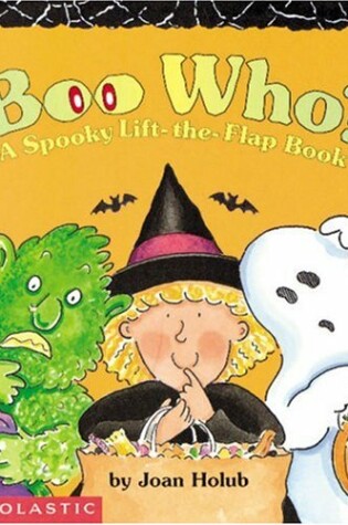 Cover of Boo Who? a Spooky Lift-The-Flap Book