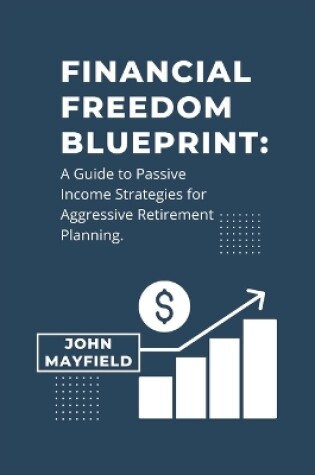 Cover of Financial Freedom Blueprint