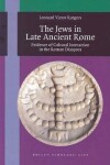 Book cover for The Jews in Late Ancient Rome