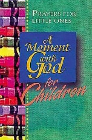 Cover of A Moment with God for Children