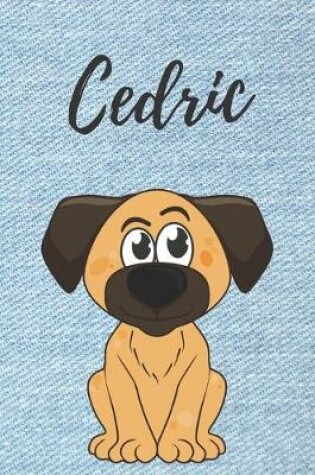 Cover of Cedric Notizbuch Hunde / Malbuch / Tagebuch / Journal / DIN A5 / Geschenk