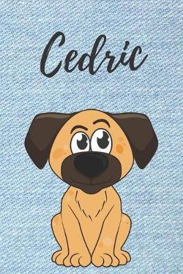 Book cover for Cedric Notizbuch Hunde / Malbuch / Tagebuch / Journal / DIN A5 / Geschenk