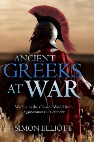 Cover of Ancient Greeks at War