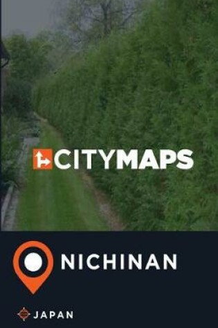 Cover of City Maps Nichinan Japan