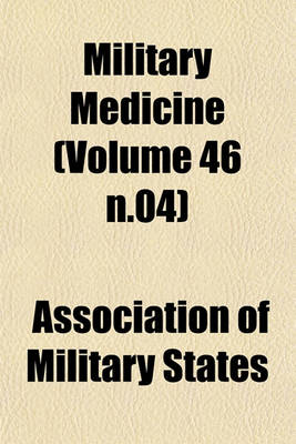 Book cover for Military Medicine (Volume 46 N.04)