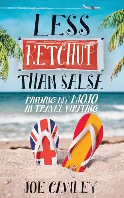 Book cover for Less Ketchup Than Salsa