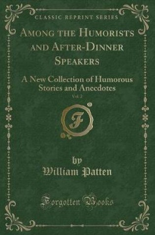 Cover of Among the Humorists and After-Dinner Speakers, Vol. 2