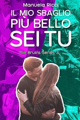 Book cover for Il Mio Sbaglio Piu Bello Sei Tu