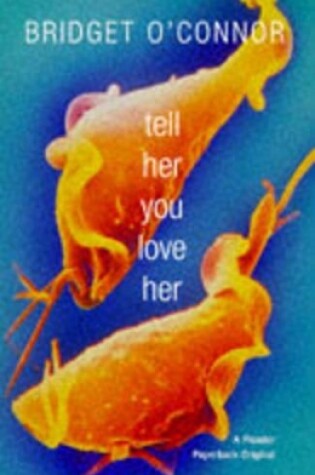 Cover of Tell Her You Love Her