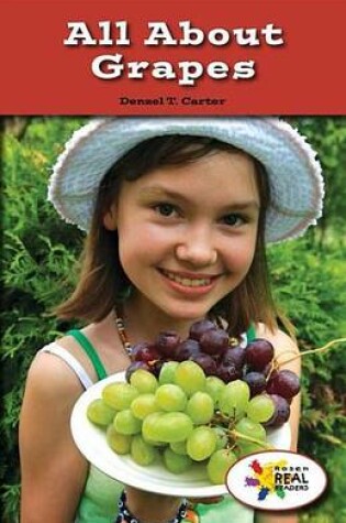 Cover of All about Grapes