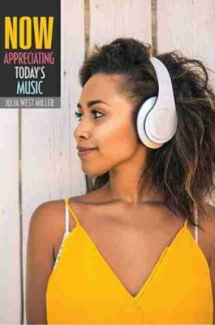 Cover of Now: Appreciating Today's Music