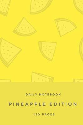 Book cover for Daily Notebook - Pineapple edition - Notebook