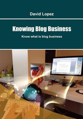 Book cover for Knowing Blog Business