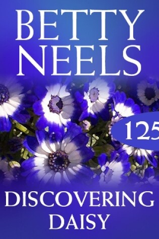 Cover of Discovering Daisy (Betty Neels Collection)