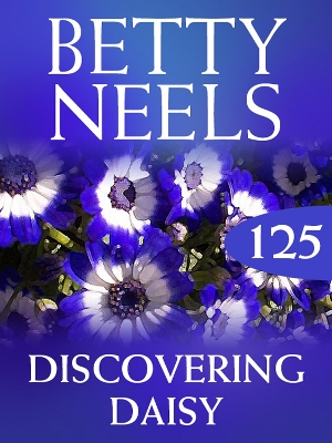 Book cover for Discovering Daisy (Betty Neels Collection)