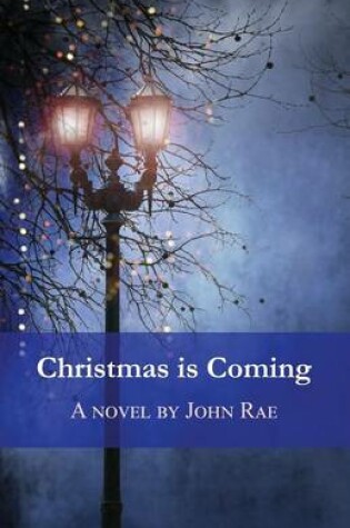 Cover of Christmas is Coming
