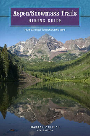 Cover of Aspen/Snowmass Trails Hiking Guide