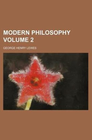 Cover of Modern Philosophy Volume 2
