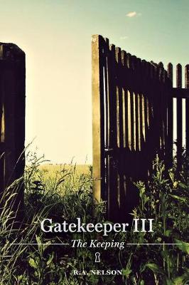 Cover of Gatekeeper III - The Keeping