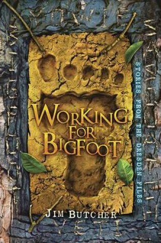 Cover of Working for Bigfoot