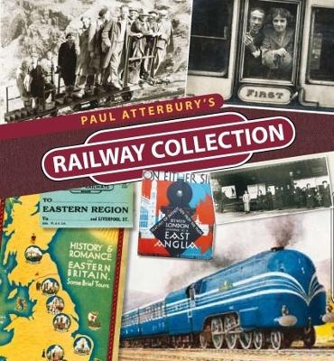 Book cover for Paul Atterbury's Railway Collection