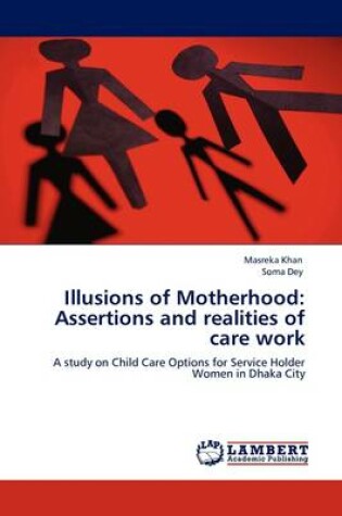 Cover of Illusions of Motherhood