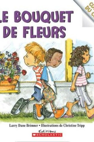 Cover of Les Copains Du Coin: Le Bouquet de Fleurs