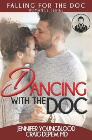 Cover of Dancing with the Doc